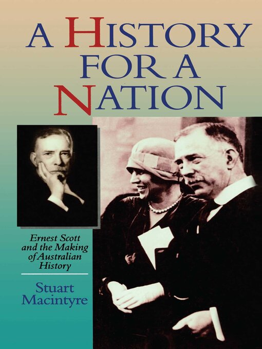 Title details for History For a Nation by Stuart Macintyre - Available